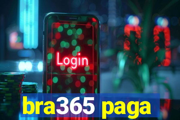 bra365 paga